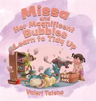 Missa a jej úžasné bubliny sa učia upratovať - Missa and Her Magnificent Bubbles Learn to Tidy Up