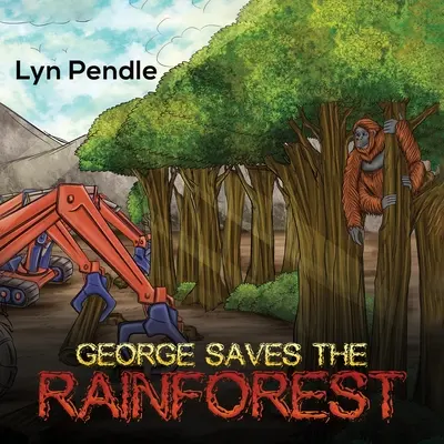 George zachraňuje dažďový prales - George Saves the Rainforest