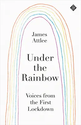 Pod dúhou: Hlasy z väzenia - Under the Rainbow: Voices from Lockdown