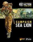 Bolt Action: Campaign: Battles: Sea Lion - Bolt Action: Campaign: Sea Lion