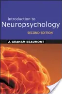 Úvod do neuropsychológie, druhé vydanie - Introduction to Neuropsychology, Second Edition