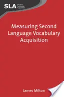 Meranie osvojovania slovnej zásoby druhého jazyka - Measuring Second Language Vocabulary Acquisition