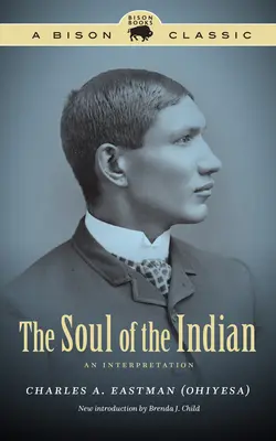 Duša Indiána: Interpretácia - The Soul of the Indian: An Interpretation