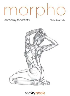 Morpho: Anatómia pre umelcov - Morpho: Anatomy for Artists