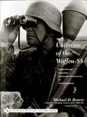 Uniformy Waffen-SS: Zväzok 3: Obrnený personál - Maskovanie - Personál koncentračných táborov - SD - Pomocné sily SS - Uniforms of the Waffen-SS: Vol 3: Armored Personnel - Camouflage - Concentration Camp Personnel - SD - SS Female Auxiliaries