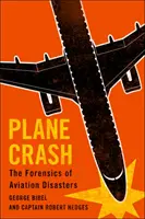 Havária lietadla: Kriminalistika leteckých katastrof - Plane Crash: The Forensics of Aviation Disasters