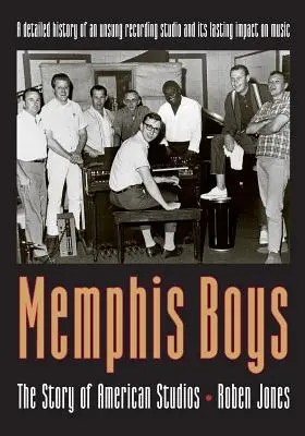 Memphis Boys: Príbeh amerických štúdií - Memphis Boys: The Story of American Studios