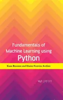 Základy strojového učenia s využitím jazyka Python - Fundamentals of Machine Learning Using Python
