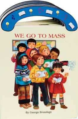 Ideme na omšu: Stromček s nosičmi: Jozefa: Svätý Jozef: Prenášame a podávame nástennú knihu - We Go to Mass: St. Joseph Carry-Me-Along Board Book