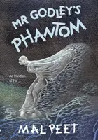 Fantóm pána Godleyho - Mr Godley's Phantom