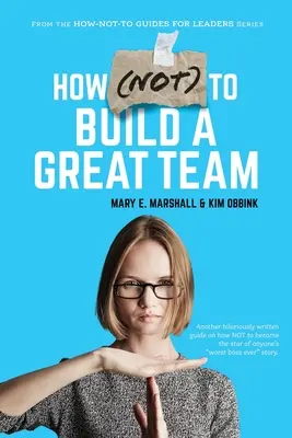 Ako (NE)vytvoriť skvelý tím - How (NOT) To Build A Great Team