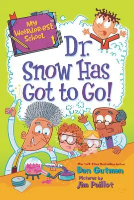 Moja najčudnejšia škola: Doktor Snow musí odísť! - My Weirder-est School: Dr. Snow Has Got to Go!