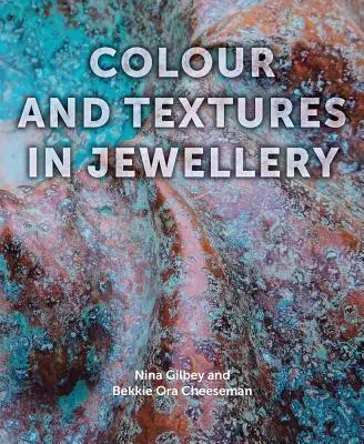 Farby a textúry v šperkoch - Colour and Textures in Jewellery