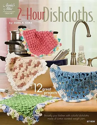 2-hodinové utierky na riad - 2-Hour Dishcloths