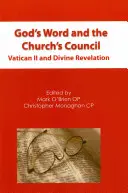 Božie slovo a cirkevný koncil: Druhý vatikánsky koncil a Božie zjavenie - God's Word and the Church's Council: Vatican II and Divine Revelation