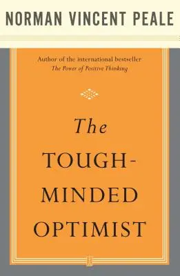 Optimista s tvrdým myslením - The Tough-Minded Optimist