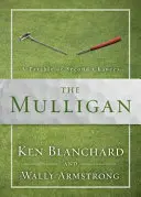 Mulligan: Podobenstvo o druhej šanci - The Mulligan: A Parable of Second Chances