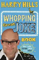 Veľká kniha vtipov Harryho Hilla - Harry Hill's Whopping Great Joke Book
