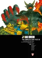 Sudca Dredd: Kompletné spisy 30 - Judge Dredd: The Complete Case Files 30