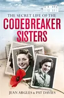 Sestry lámajúce kódy: Naša tajná vojna - Codebreaking Sisters: Our Secret War