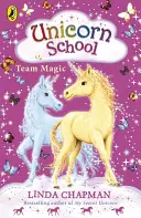 Škola jednorožcov: Tímová mágia - Unicorn School: Team Magic