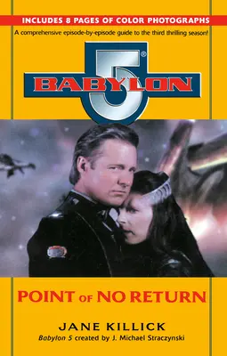 Babylon 5: Bod, z ktorého niet návratu - Babylon 5: Point of No Return