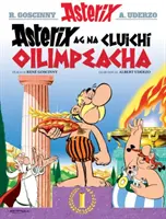 Asterix ag na Cluichi Oilimpeacha (Asterix i nGaeilge : Asterix po írsky) - Asterix ag na Cluichi Oilimpeacha (Asterix i nGaeilge : Asterix in Irish)