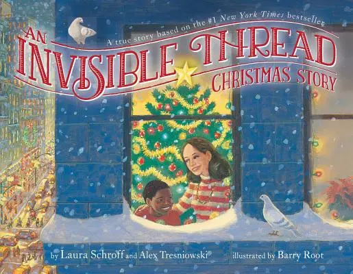 Vianočný príbeh Neviditeľná niť: Vianočný príbeh: Skutočný príbeh podľa bestselleru New York Times č. 1 - An Invisible Thread Christmas Story: A True Story Based on the #1 New York Times Bestseller