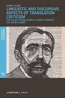 Lingvistické a diskurzívne aspekty kritiky prekladu: Talianske preklady románu Josepha Conrada Tajomný spoločník - Linguistic and Discursive Aspects of Translation Criticism: The Italian Translations of Joseph Conrad's the Secret Sharer