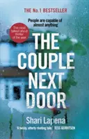 Párik odvedľa - Rýchly a návykový bestseller s miliónovými nákladmi - Couple Next Door - The fast-paced and addictive million-copy bestseller