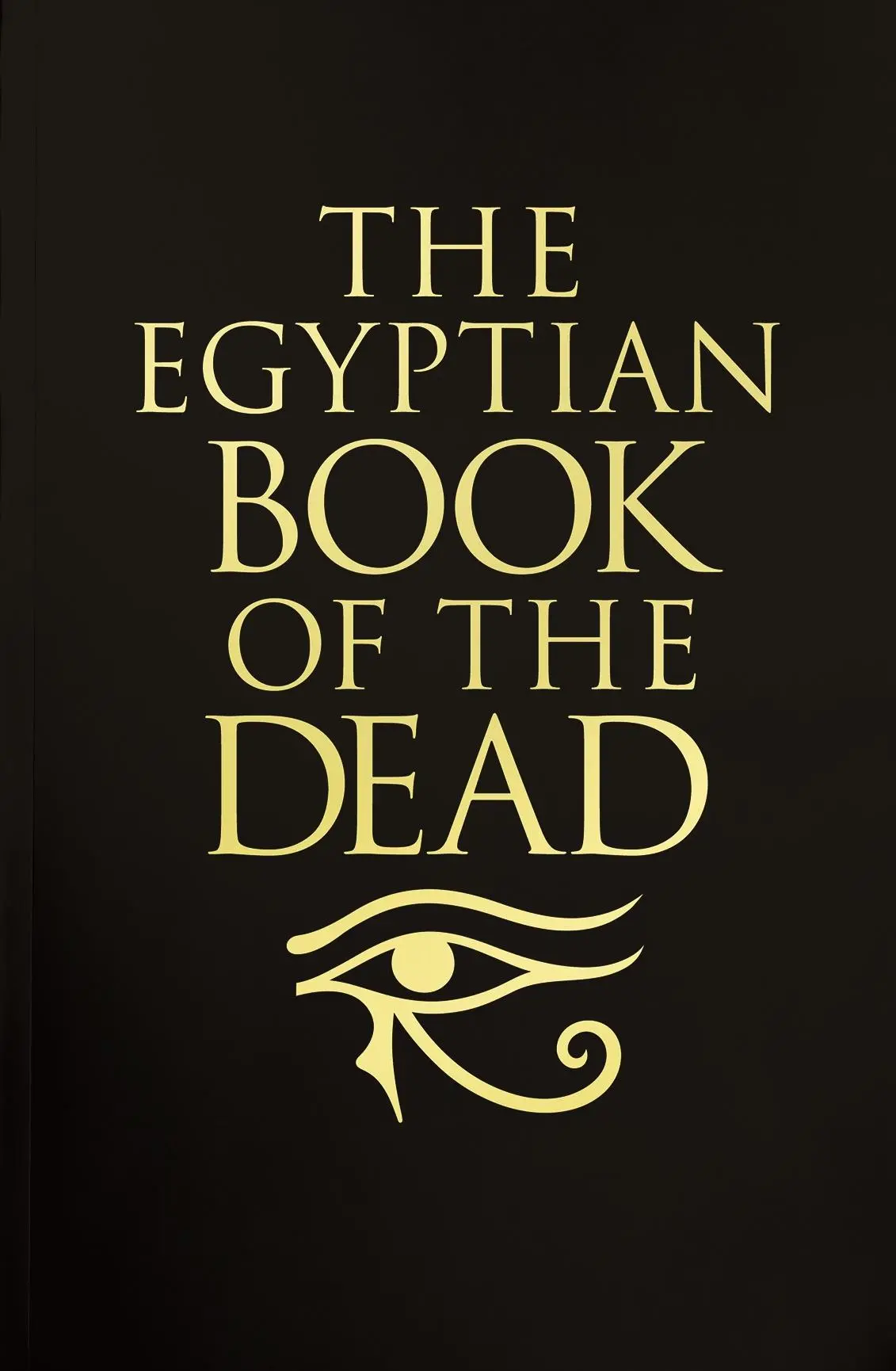 Egyptská kniha mŕtvych - Egyptian Book of the Dead