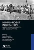 Interakcia človeka s robotom: Bezpečnosť, štandardizácia a porovnávanie - Human-Robot Interaction: Safety, Standardization, and Benchmarking