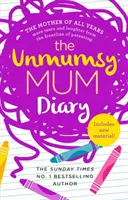 Denník nemamičkovanej mamy (Unmumsy Mum Diary) - Unmumsy Mum Diary