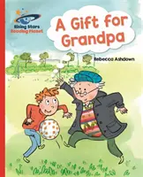 Čítacia planéta - Darček pre dedka - Red A: Galaxia - Reading Planet - A Gift for Grandpa - Red A: Galaxy