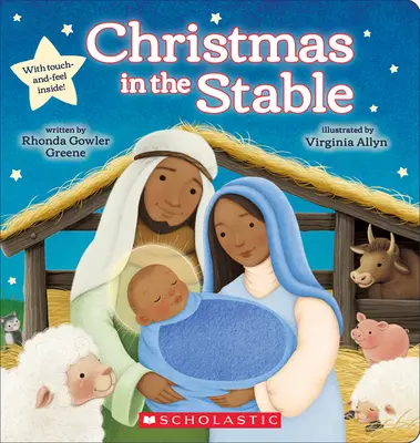 Vianoce v stajni (kniha na dotyk a ohmatanie) - Christmas in the Stable (Touch-And-Feel Board Book)