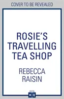 Rosiina potulná čajovňa - Rosie's Travelling Tea Shop