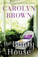 Banty House - The Banty House