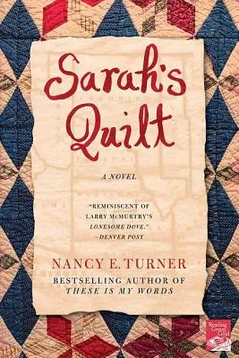 Sarah's Quilt (Sarahina prikrývka): A Novel of Sarah Agnes Prine and the Arizona Territories, 1906 - Sarah's Quilt: A Novel of Sarah Agnes Prine and the Arizona Territories, 1906