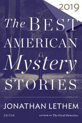 Najlepšie americké mysteriózne poviedky 2019 - The Best American Mystery Stories 2019