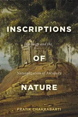 Nápisy prírody: Geológia a naturalizácia staroveku - Inscriptions of Nature: Geology and the Naturalization of Antiquity
