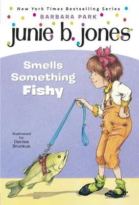 Junie B. Jones #12: Junie B. Jonesová cíti niečo podozrivé - Junie B. Jones #12: Junie B. Jones Smells Something Fishy