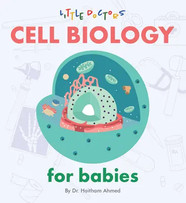 Biológia buniek pre bábätká - Cell Biology for Babies