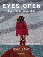 Oči otvorené svetu - Spomienky na cestovanie vo vlne - Eyes Open To The World - Memories of Travel in Wool