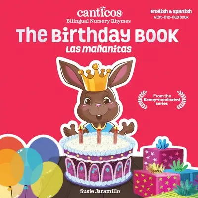Narodeninová kniha / Las Maanitas: Dvojjazyčné rýmovačky pre škôlkarov / Bilingual Nursery Rhymes - The Birthday Book / Las Maanitas: Bilingual Nursery Rhymes