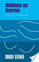 Všímavosť a úcta: Kroky vo vnímaní - Mindfulness and Reverence: Steps in Perception