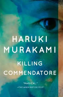 Zabíjanie Commendatore - Killing Commendatore