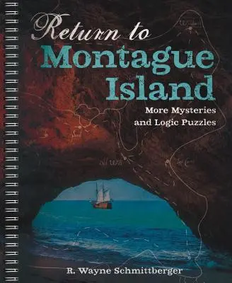 Návrat na ostrov Montague: Ďalšie záhady a logické hádanky, 2 - Return to Montague Island: More Mysteries and Logic Puzzles, 2