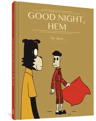 Dobrú noc, Hem - Good Night, Hem