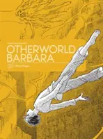 Iný svet Barbara, 2. zväzok - Otherworld Barbara, Volume 2