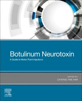Botulínový neurotoxín - sprievodca injekciami do motorických bodov - Botulinum Neurotoxin - A Guide to Motor Point Injections